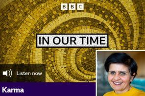 The BBC Radio 4 In Our Time backdrop with a photo of Professor Monima Chadha