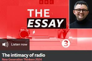 Screenshot of the landing page for 'The Essay' on BBC Radio 3, with a headshot of Dr Jacob Downs