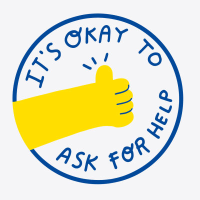 Graphic with a thumbs up sign with text: it's okay to ask for help