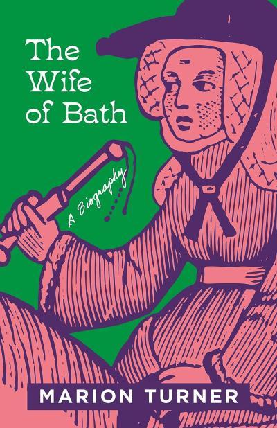 Image of the cover of the book 'The Wife of Bath' by Marion Turner